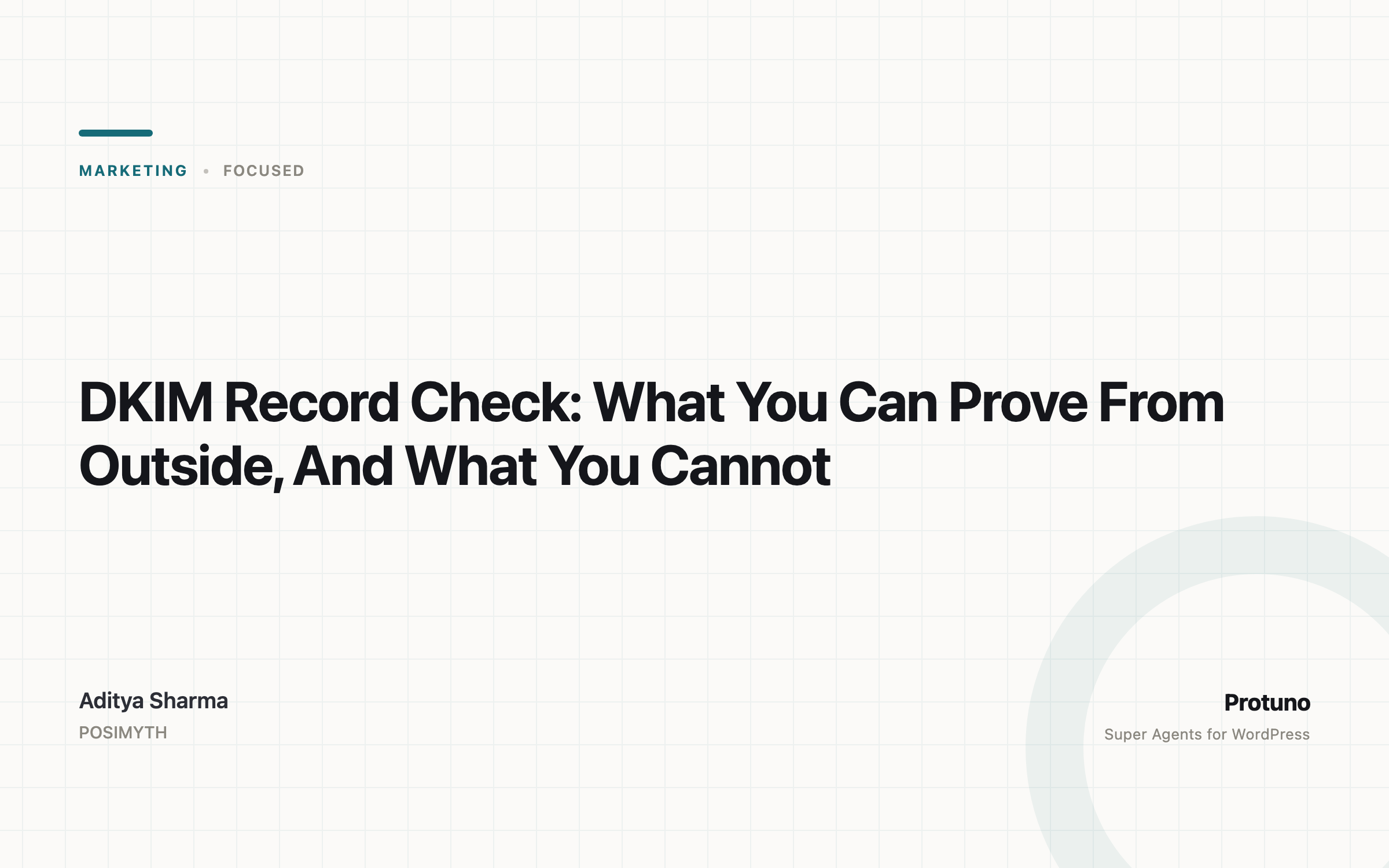 DKIM Record Check: What You Can Prove From Outside, And What You Cannot