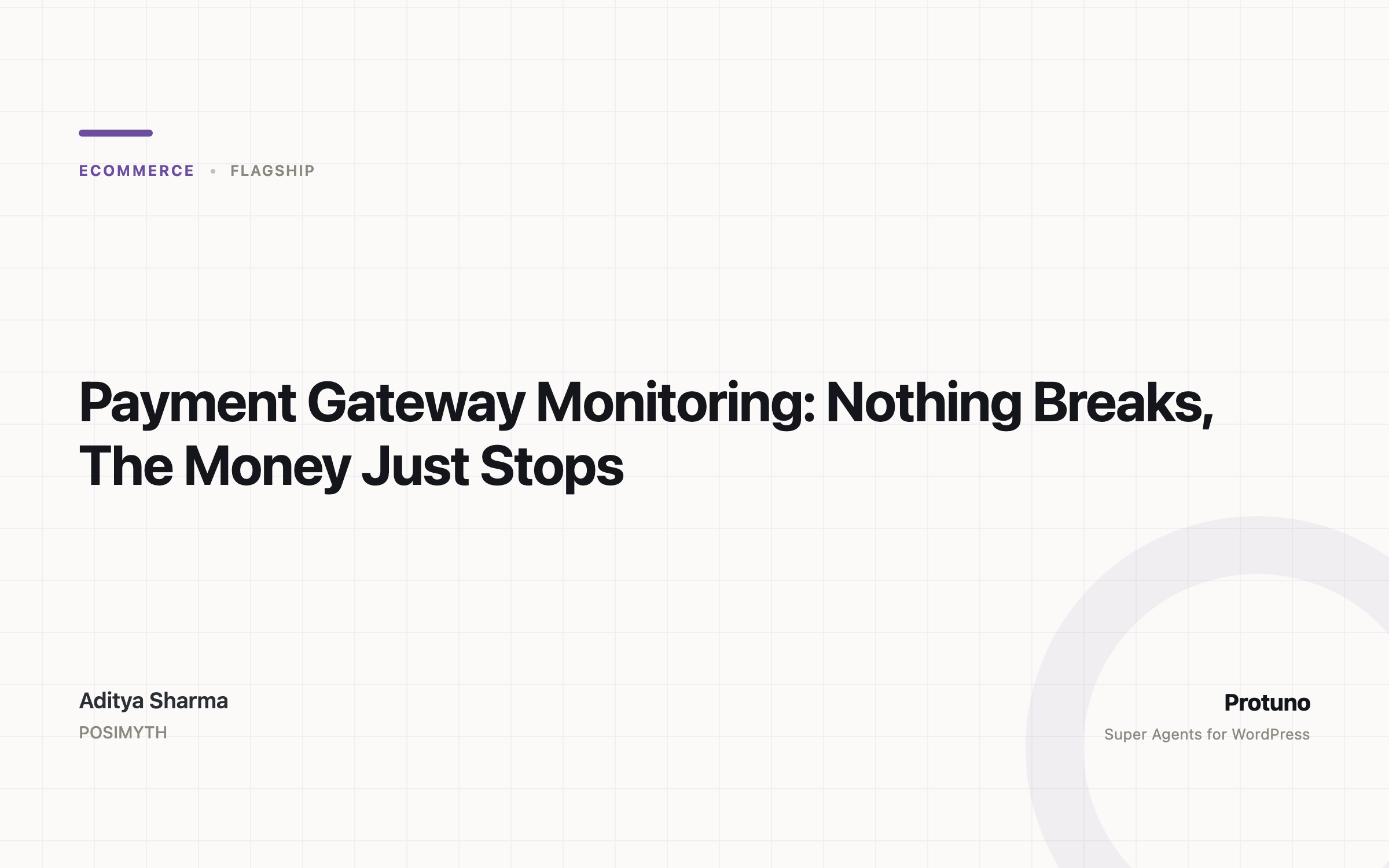 Payment Gateway Monitoring: Nothing Breaks, The Money Just Stops
