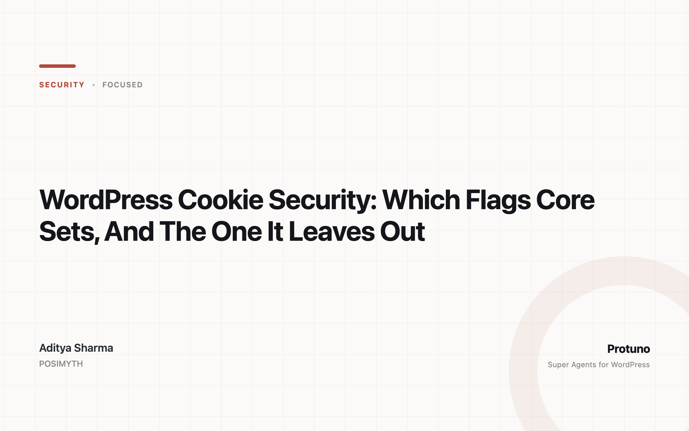 WordPress Cookie Security: Which Flags Core Sets, And The One It Leaves Out