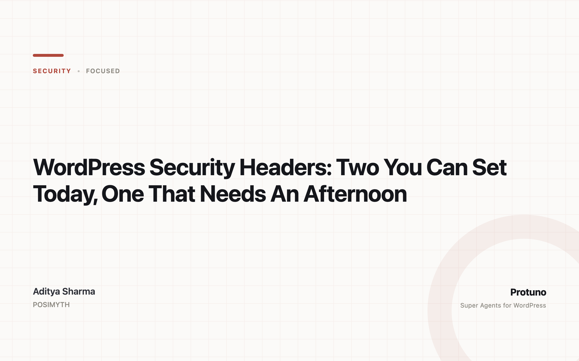 WordPress Security Headers: Two You Can Set Today, One That Needs An Afternoon
