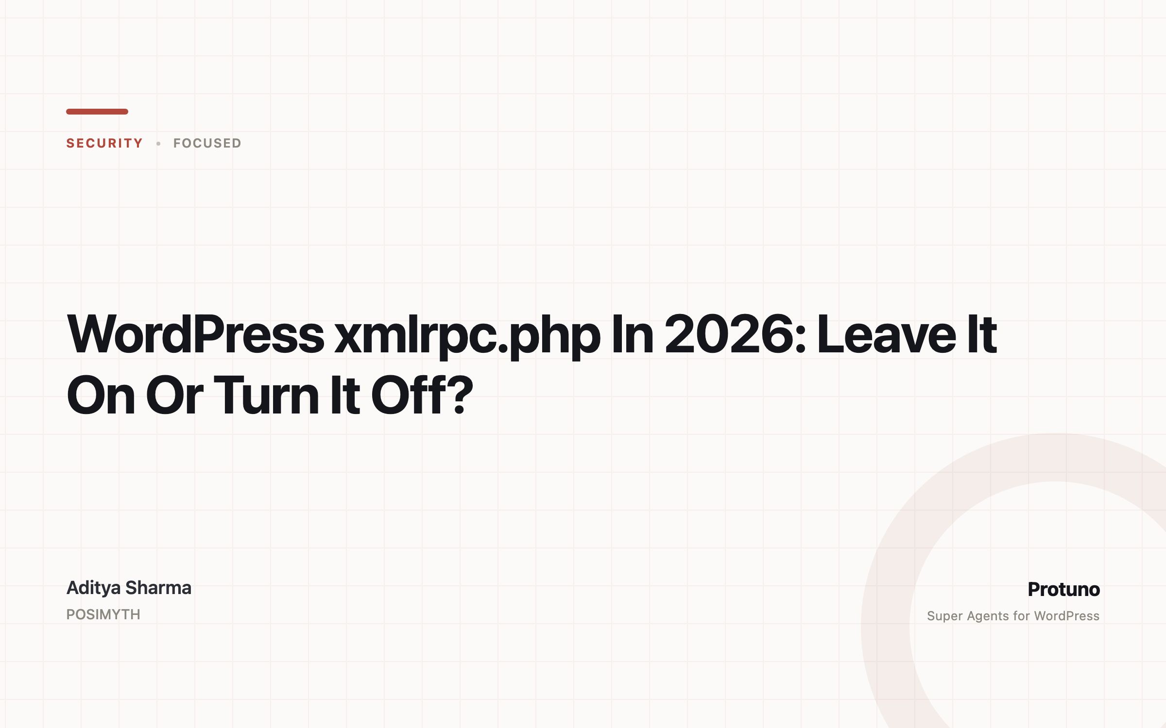 WordPress xmlrpc.php In 2026: Leave It On Or Turn It Off?